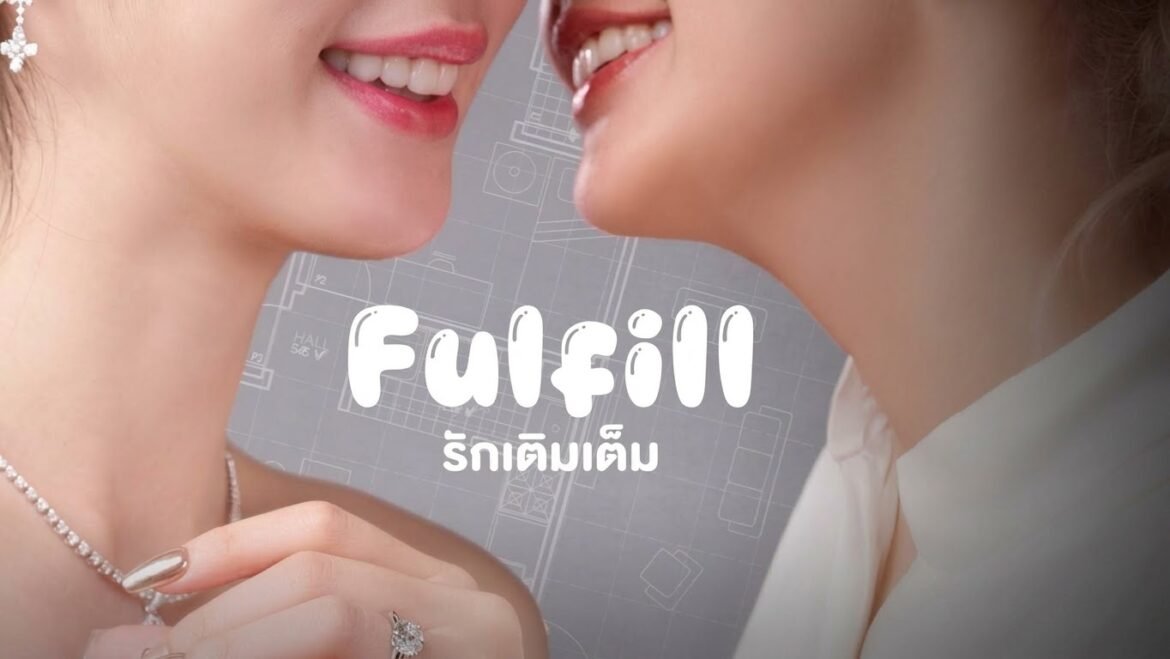 ‘Fulfill’ Review: A Wholesome, Nervous-System-Soothing Drama with a Grounded Look at Relationship Maintenance